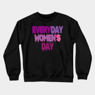 International Women's Day Crewneck Sweatshirt